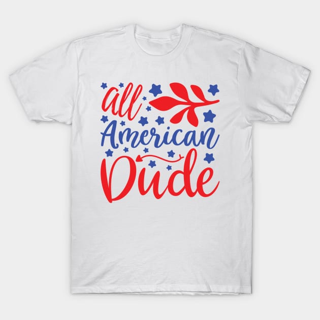 All American Dude T-Shirt by hallyupunch